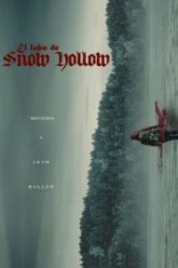 El lobo de Snow Hollow [Spanish]